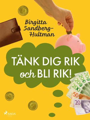 cover image of Tänk dig rik och bli rik!